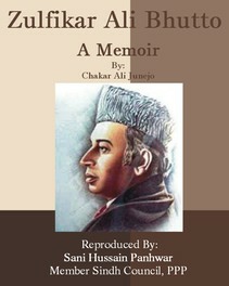 Zulfikar Ali Bhutto; A Memoir by Chakar Ali Junejo.pdf