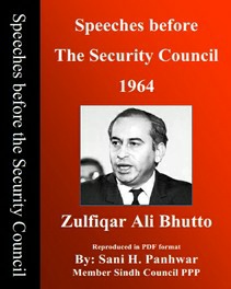 Zulfikar Ali Bhutto Speeches before the Security Council 1964.pdf
